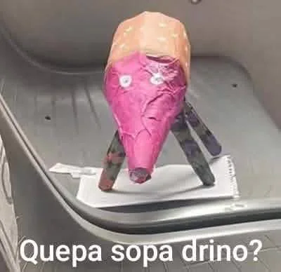 El meme: ¿Quepa sopa drino?